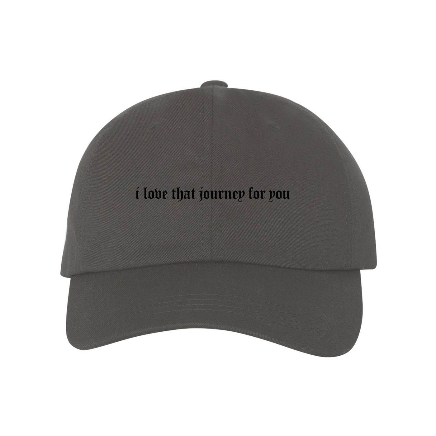 I Love That Journey For You Dad Hat