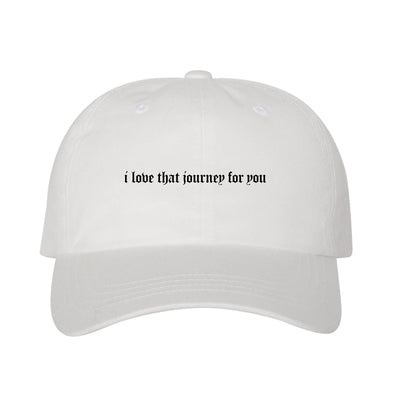 I Love That Journey For You Dad Hat